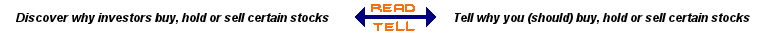 Discover why investors buy, hold or sell this stock and tell other investors why you buy, hold or sell this stock.
